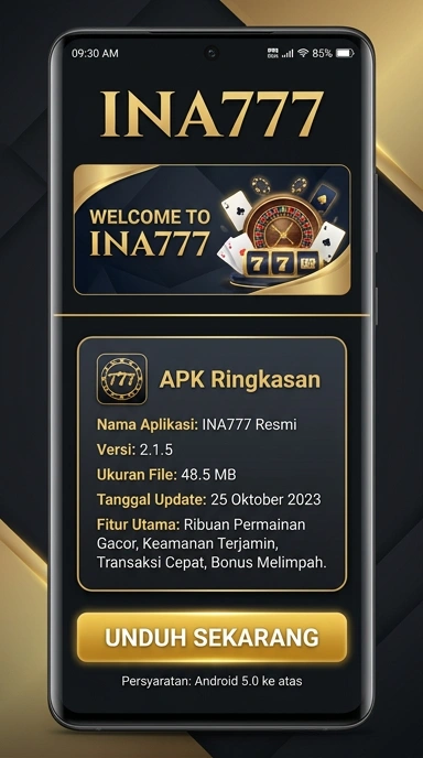 Unduh dan Instal APK ina777 untuk Android di Indonesia
